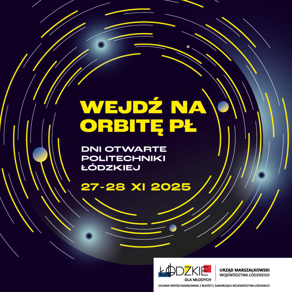 Dzień Otwarty PŁ 27-28 listopada 2025